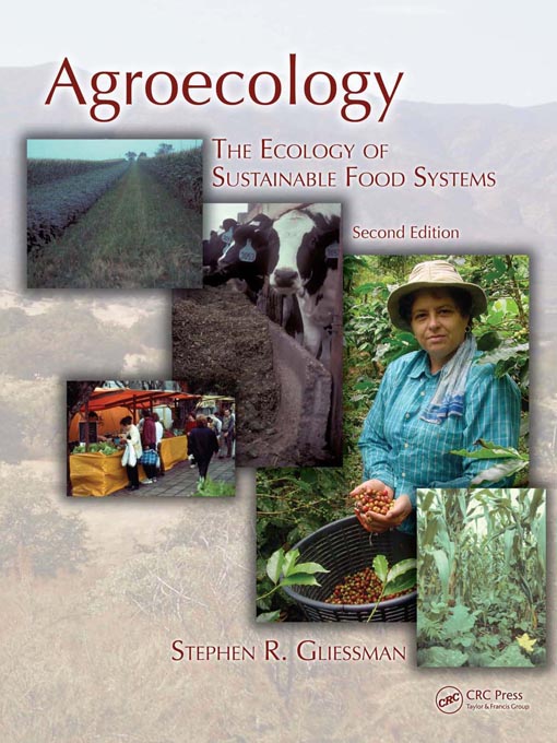 Title details for Agroecology by Stephen R. Gliessman - Available